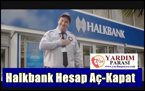 Halkbank ticari hesap açma